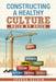 Constructing a Healthy Culture: Brick by Brick by Joshua Seldin