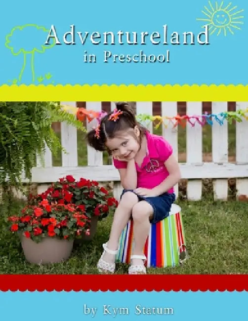 Adventureland in Preschool by Kym Statum