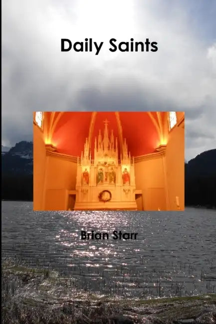 Daily Saints by Brian Starr