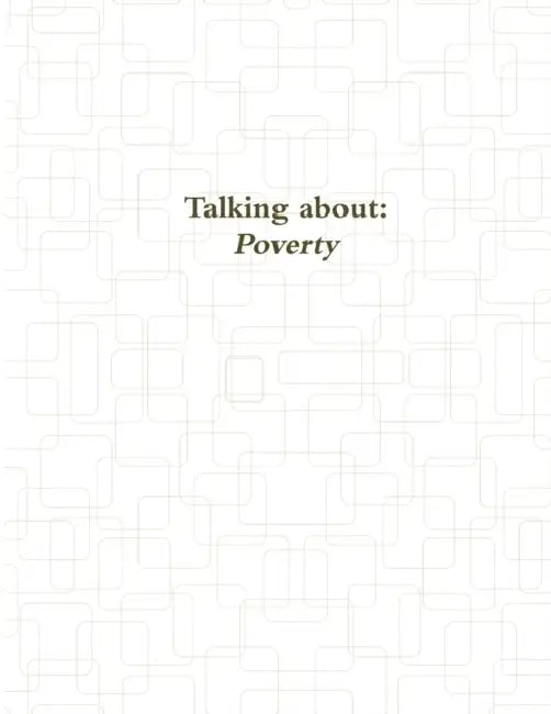 Talking about poverty by Siu Fung Wu