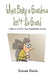 When Being a Grandma Isn't So Grand: 4 Keys to L.O.V.E. Your Grandchild's Parents by Donne Davis