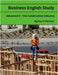 Business English Study - Advanced 8 - The Construction Industry by Fletcher, Paul S.