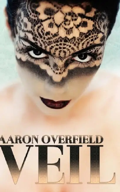 Veil by Aaron Overfield