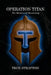 Project Titan: The Science Of Disarming by Troy Stratton