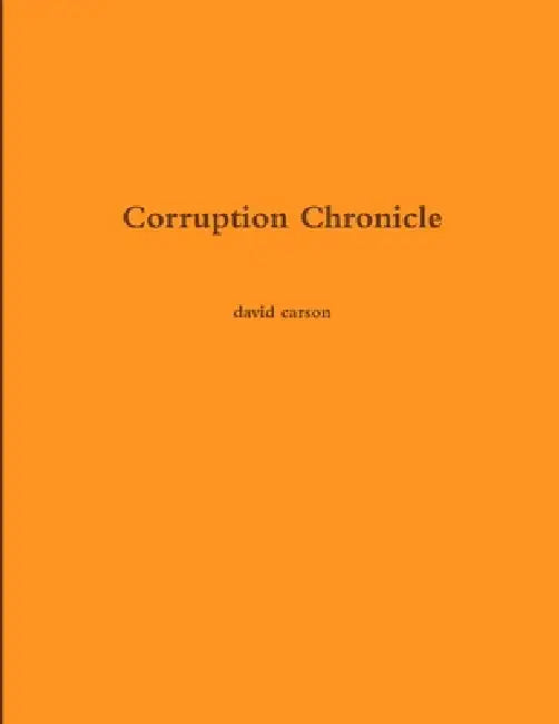 Corruption Chronicle by David Carson