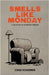 Smells Like Monday by Schomber, Chad