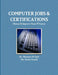 Computer Jobs & Certifications Choose & Improve Your IT Career by Mansoor Al-Aali, Samia Yousif