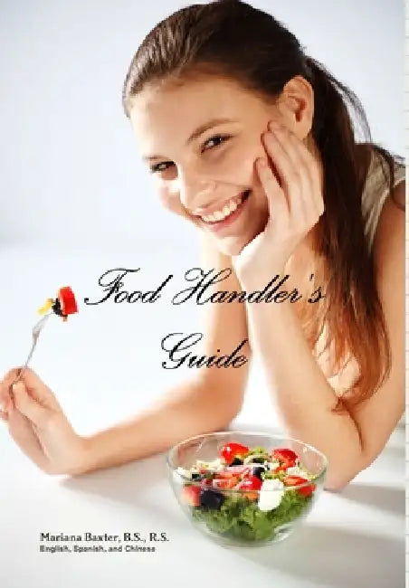 Food Handler's Guide by Mariana Baxter