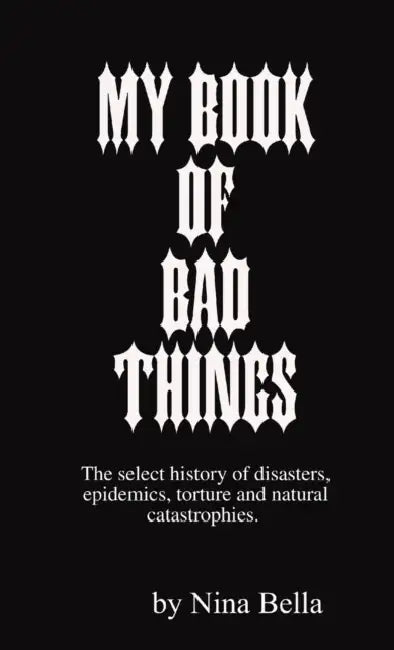 My Book of Bad Things by Nina Bella