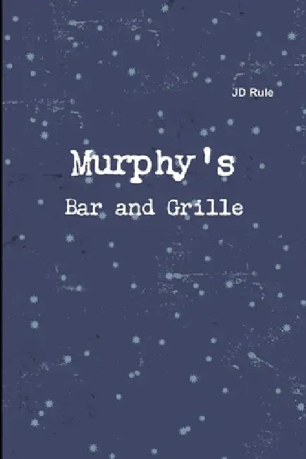 Murphy's Bar and Grille by Jd Rule