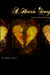 A Heart's Story: Love's Poetic Anthology by II Frye Sidney