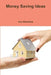 Money Saving Ideas by Guy Maasdorp