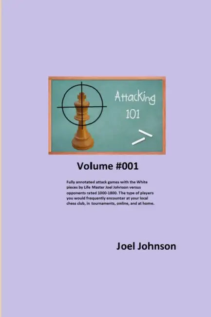 Attacking 101: Volume #001 by Joel Johnson