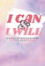 I Can & I Will: Book of Affirmations & Goals by Queen Lareina