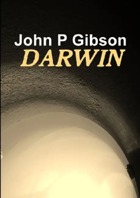 Darwin by John P. Gibson