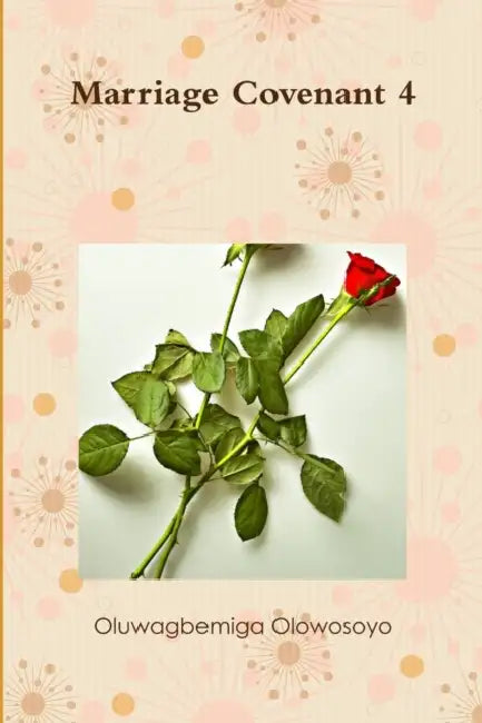 Marriage Covenant 4 by Oluwagbemiga Olowosoyo