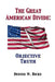 The Great American Divide: Objective Truth by Dennis Hicks