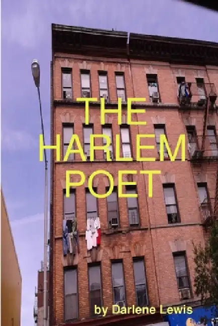 The Harlem Poet by Darlene Lewis