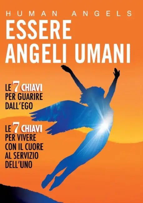 Essere Angeli Umani by Human Angels