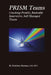 PRISM Teams by Kathleen Harman