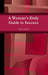 A Woman's Daily Guide to Success by Allen James