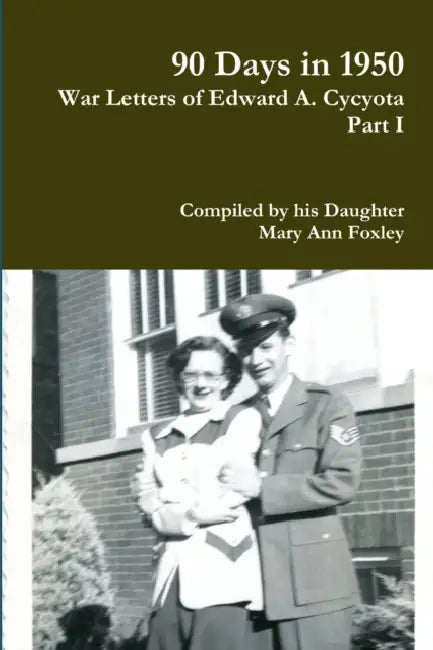 90 Days in 1950 by Mary Ann Foxley