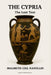 The Cypria: The Lost Text by Malmeth Ciel Nawillin