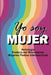 Antología Yo soy mujer by Mujeres Poetas Internacional