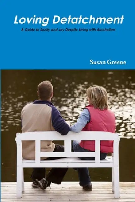 Loving Detachment by Susan Greene