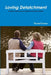 Loving Detachment by Susan Greene