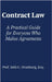 Contract Law: A Practical Guide for Everyone Who Makes Agreements by Oranburg, Seth