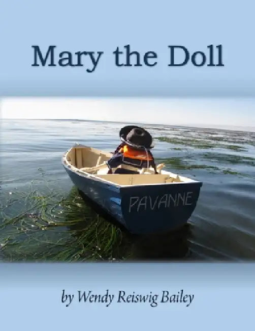 Mary the Doll by Wendy R. Bailey