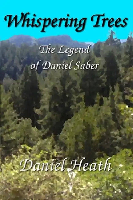 Whispering Trees by Daniel Heath