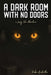 A Dark Room with no Doors by Robin Buckallew, Matt Jorde
