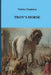 Troy's Horse by Violetta Tarpinian