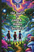 The Quest to Unlock Hidden Secrets by Lila Moon