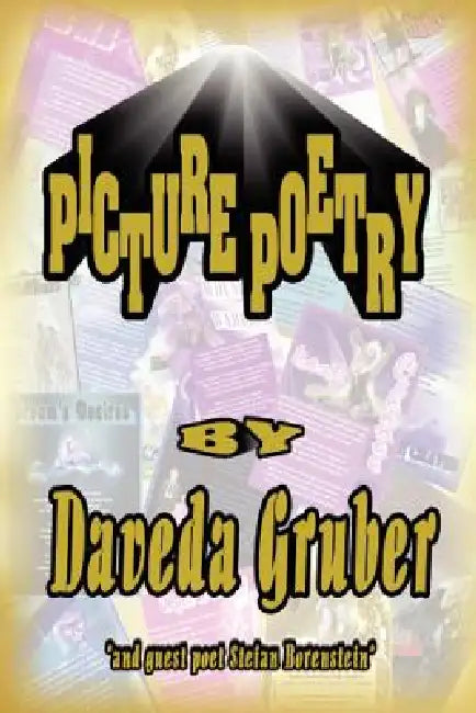 Picture Poetry by Daveda Gruber