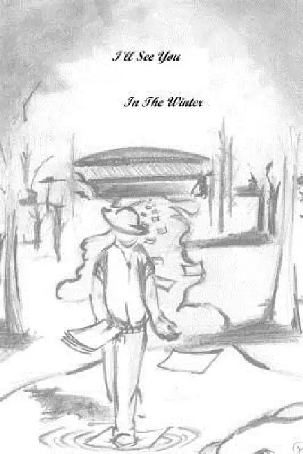 I'll See You in the Winter by III Joseph C.
