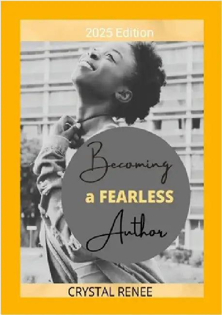 Becoming a FEARless Author by Renee, Crystal