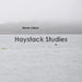 Haystack Studies by Steven J. Read