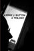 Kerry J. Button. a Trilogy by Kerry J. Button