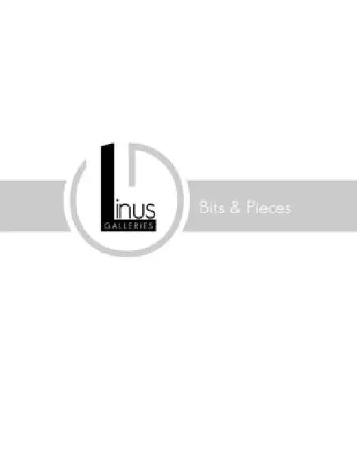 Linus Galleries: Bits & Pieces by Linus Galleries
