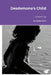 Desdemona's Child (blood cry) by Caridad Svich