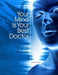 Your Mind Is Your Best Doctor by Jeremy Bailey