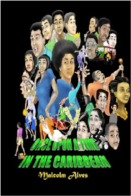 Once Upon A Time In The Caribbean by Alves, Malcolm