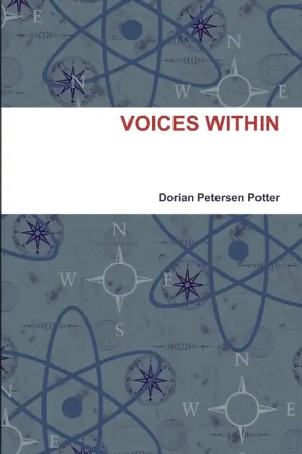 Voices Within by Dorian Petersen Potter