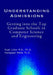 Understanding Admissions: Getting into the Top Graduate Schools in Computer Science and Engineering by Ryan Lilien, Ramgopal Mettu