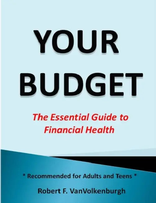 Your Budget by Robert Vanvolkenburgh