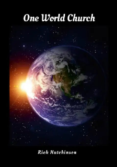 One World Church by Rick Hutchinson