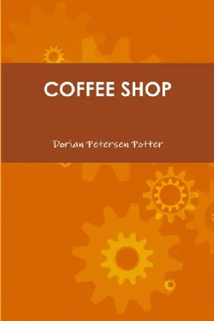 Coffee Shop by Dorian Petersen Potter